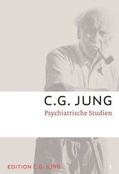 Gesammelte Werke: Psychiatrische Studien