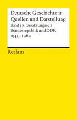 Deutsche Geschichte in Quellen und Darstellung - Bd.10