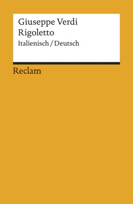 Rigoletto, Italienisch-Deutsch