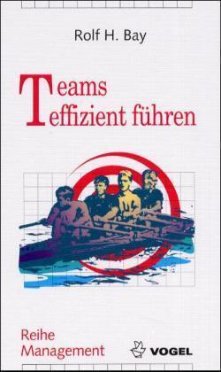 Teams effizient führen