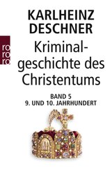 Kriminalgeschichte des Christentums 5 - Bd.5