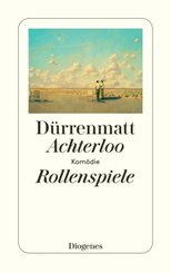 Achterloo I / Rollenspiele / Achterloo IV. Rollenspiele. Achterloo IV