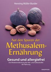 Auf den Spuren der Methusalem-Ernährung - Buch.1