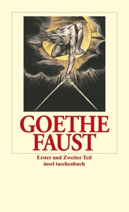 Faust, Der Tragödie Erster und Zweiter Teil