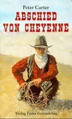 Abschied von Cheyenne