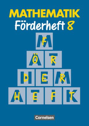 Mathematik, Neue Ausgabe für Sonderschulen, Förderhefte: Mathematik Förderschule - Förderhefte - Band 8