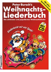Peter Bursch's Weihnachtsliederbuch, m. 1 Audio-CD