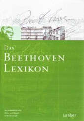 Beethoven-Handbuch: Das Beethoven-Lexikon; Bd.6