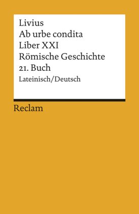 Ab urbe condita. Römische Geschichte - Buch.21