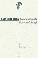 Gesamtausgabe, Texte und Briefe: Texte 1921-1922