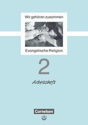 Wir gehören zusammen - Evangelische Religion - Band 2: 2. Schuljahr