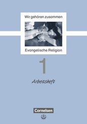 Wir gehören zusammen - Evangelische Religion - Band 1: 1. Schuljahr