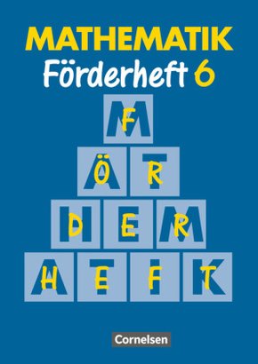 Mathematik, Neue Ausgabe für Sonderschulen, Förderhefte: Mathematik Förderschule - Förderhefte - Band 6