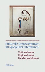 Kulturelle Grenzziehungen im Spiegel der Literaturen