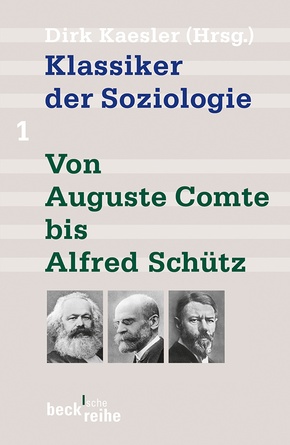 Klassiker der Soziologie - Tl.1