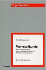 Werkstoffkunde für Elektrotechniker, Informationstechniker und Elektromaschinenbauer