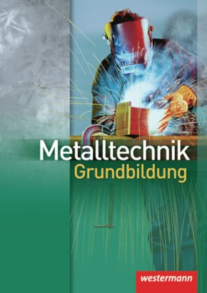Metalltechnik Grundbildung, Neuausgabe