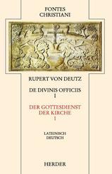 Liber de divinis officiis I /Der Gottesdienst der Kirche I - De divinis officiis - Tl.1
