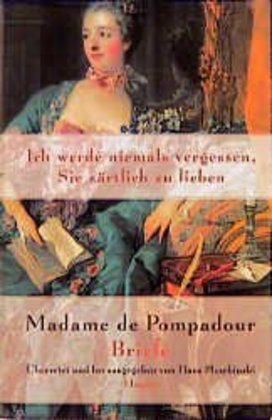 Madame de Pompadour, Briefe