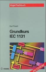 Grundkurs IEC 1131, m. CD-ROM