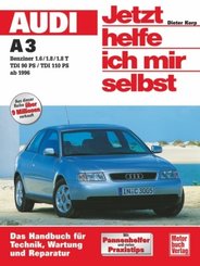 Jetzt helfe ich mir selbst: Audi A3 (ab Juni 1996)