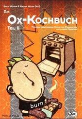 Das Ox-Kochbuch: Moderne vegetarische Küche für Punkrocker und andere Menschen