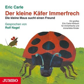 Der kleine Käfer Immerfrech / Die kleine Maus sucht einen Freund, 1 Audio-CD