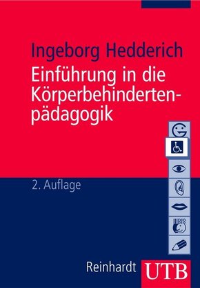 Einführung in die Körperbehindertenpädagogik