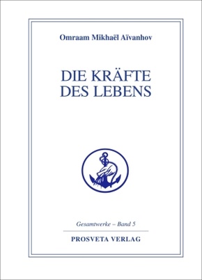 Die Kräfte des Lebens