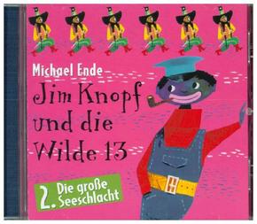 Jim Knopf und die Wilde 13, Audio-CDs: Die große Seeschlacht, 1 CD-Audio