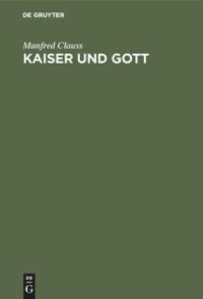 Kaiser und Gott