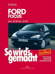 So wird's gemacht: Ford Focus 10/98 bis 10/04