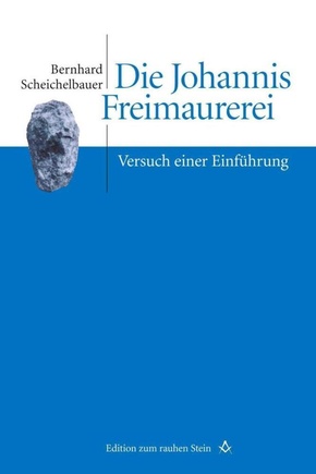 Die Johannis Freimaurerei