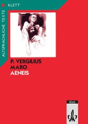 Aeneis: Vergil: Aeneis. Teilausgabe: Textauswahl mit Wort- und Sacherläuterungen