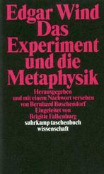 Das Experiment und die Metaphysik
