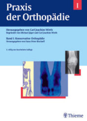 Praxis der Orthopädie: Konservative Orthopädie