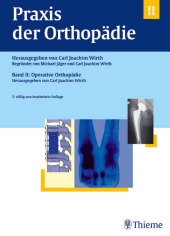 Praxis der Orthopädie: Operative Orthopädie