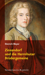 Zinzendorf und die Herrnhuter Brüdergemeine 1700-2000