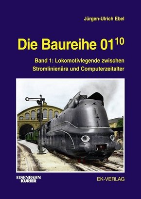 Die Baureihe 01.10 - Bd.1