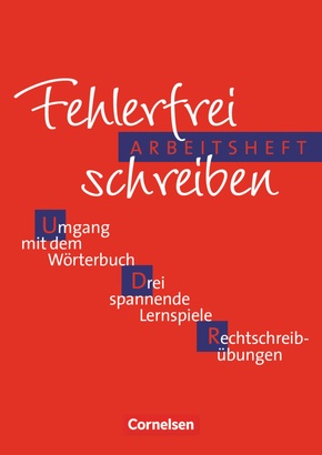 Fehlerfrei schreiben - Wörterbuch für die Schule