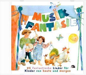 Musik-Fantasie: Die Lieder aus 2 Musikschuljahren, 1 Audio-CD; Audio-CDs