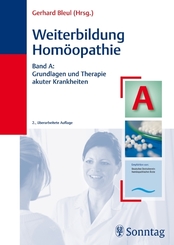 Weiterbildung Homöopathie: Grundlagen und Therapie akuter Krankheiten