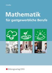 Mathematik für gastgewerbliche Berufe