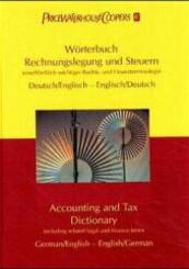 Wörterbuch Rechnungslegung und Steuern, Deutsch-Englisch, Englisch-Deutsch - Accounting and Tax Dictionary, German-English, English-German