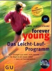 Forever young: Das Leicht-Lauf-Programm, m. Audio-CD