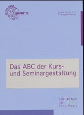 ABC der Kurs- und Seminargestaltung