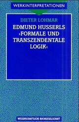 Edmund Husserls "Formale und transzendentale Logik"