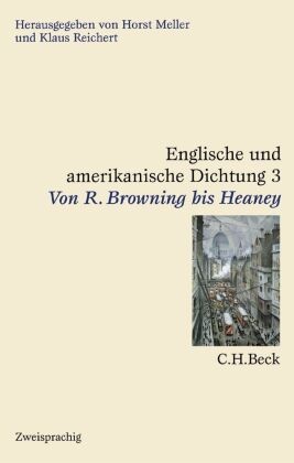 Englische und amerikanische Dichtung  Bd. 3: Englische Dichtung: Von R. Browning bis Heaney