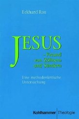 Jesus - Freund von Zöllnern und Sündern