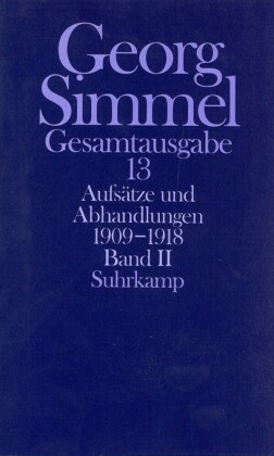 Gesamtausgabe: Aufsätze und Abhandlungen 1909-1918 - Tl.2